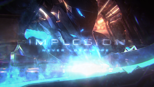 Implosion - Never Lose Hope - Tangkapan Layar 1